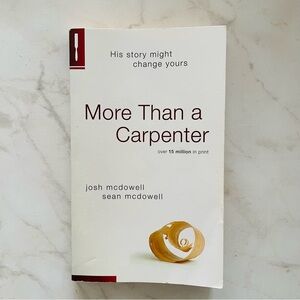 🎁 EUC More Than a Carpenter, Paperback